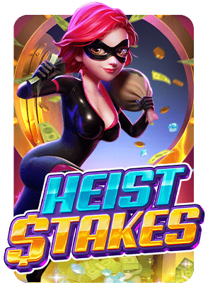 Heist-Stakes-1